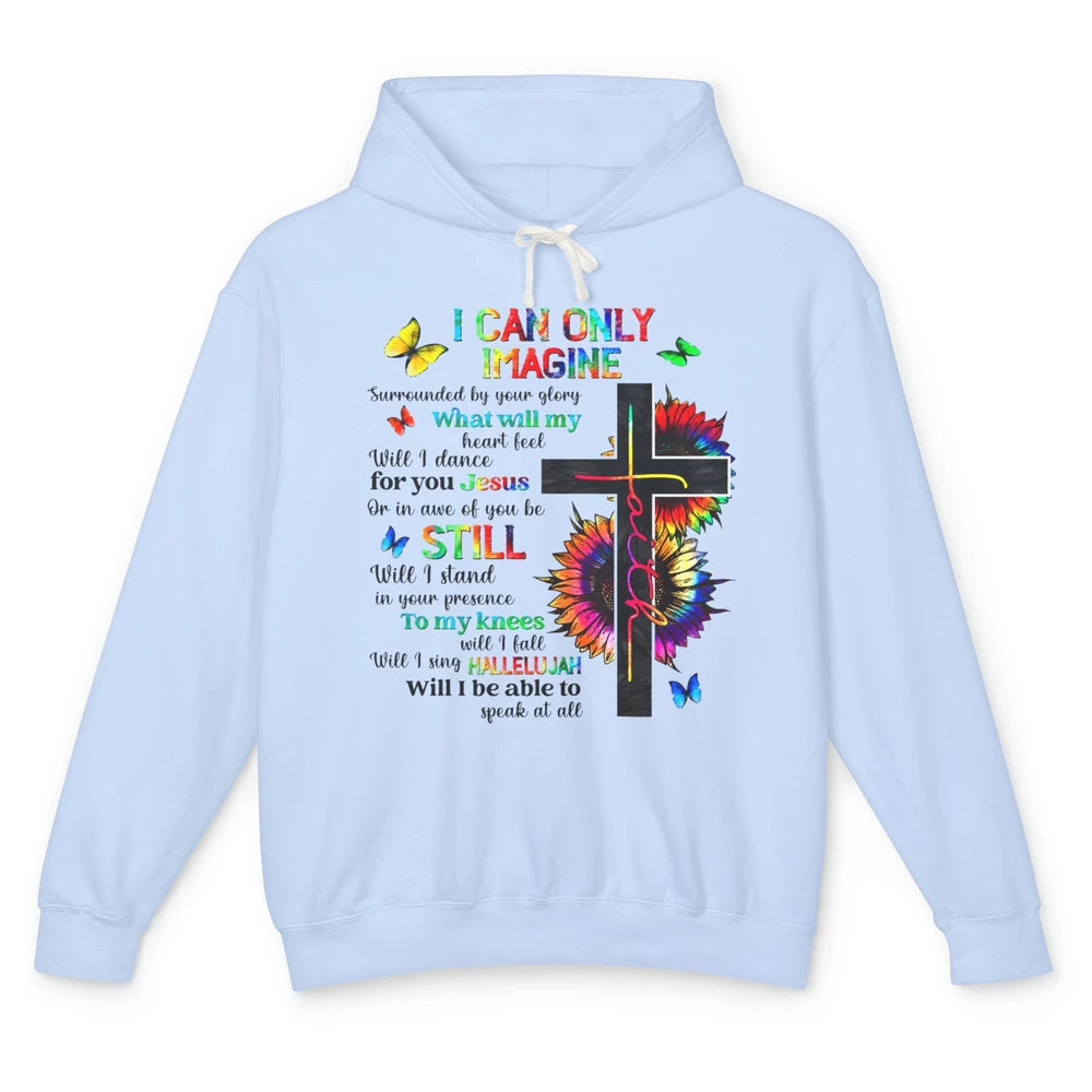 Jesus Cross Butterfly I Can Imagine Christian Religious Unisex Lightweight Hoodie