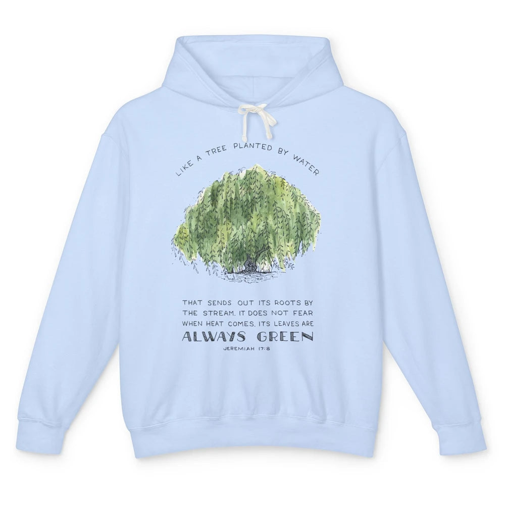 Christian Like A Tree Planted By Water Bible Verse Religious Unisex Lightweight Hoodie