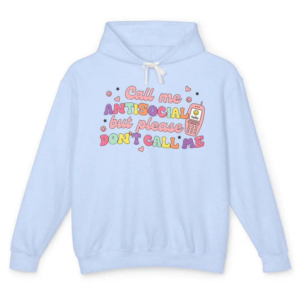 Funny Call Me Antisocial But Please Don't Call Me Sarcastic Unisex Lightweight Hoodie