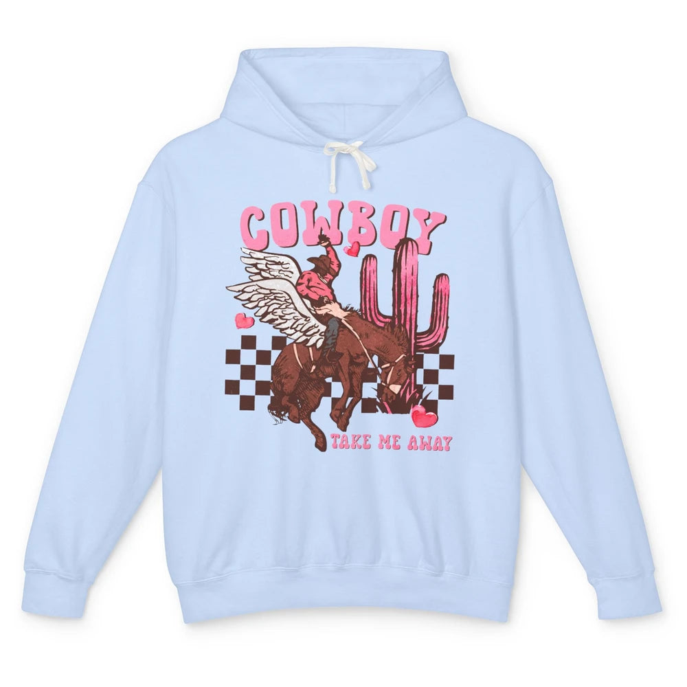 Take Me Away Valentine Cowboy Rodeo Horse Riding Western Unisex Lightweight Hoodie