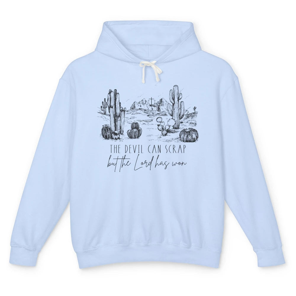 The Devil Can Scrap But The Lord Has Won Western Christian Unisex Lightweight Hoodie