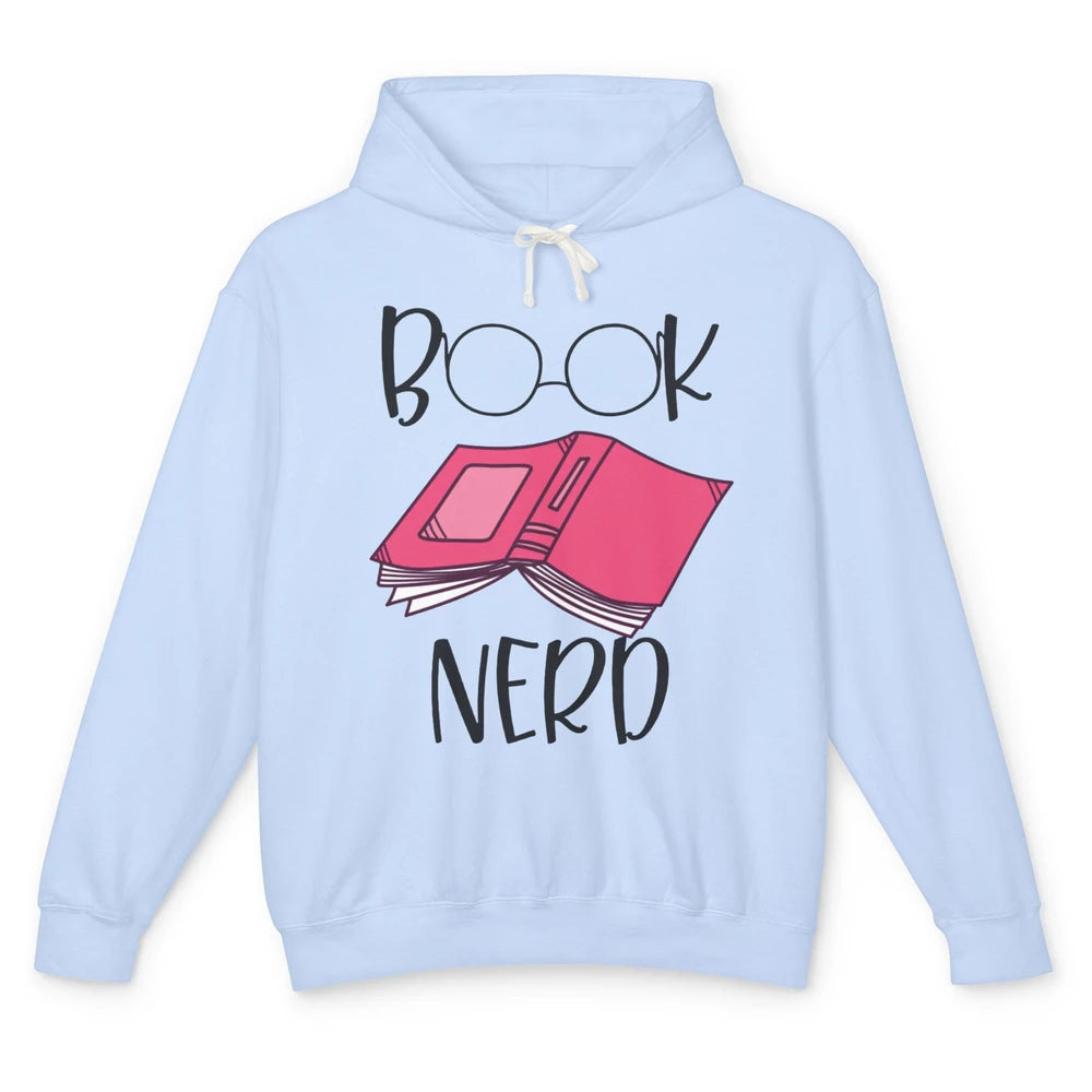 Funny Book Lovers Book Nerd Reading Glasses Librarian Girl Unisex Lightweight Hoodie