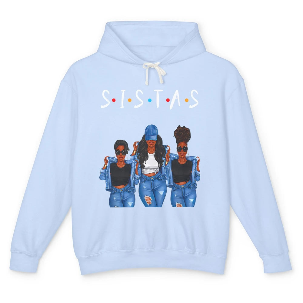 Sistas Awesome Afro Girl Together Black Girls Melanin Bestie Unisex Lightweight Hoodie