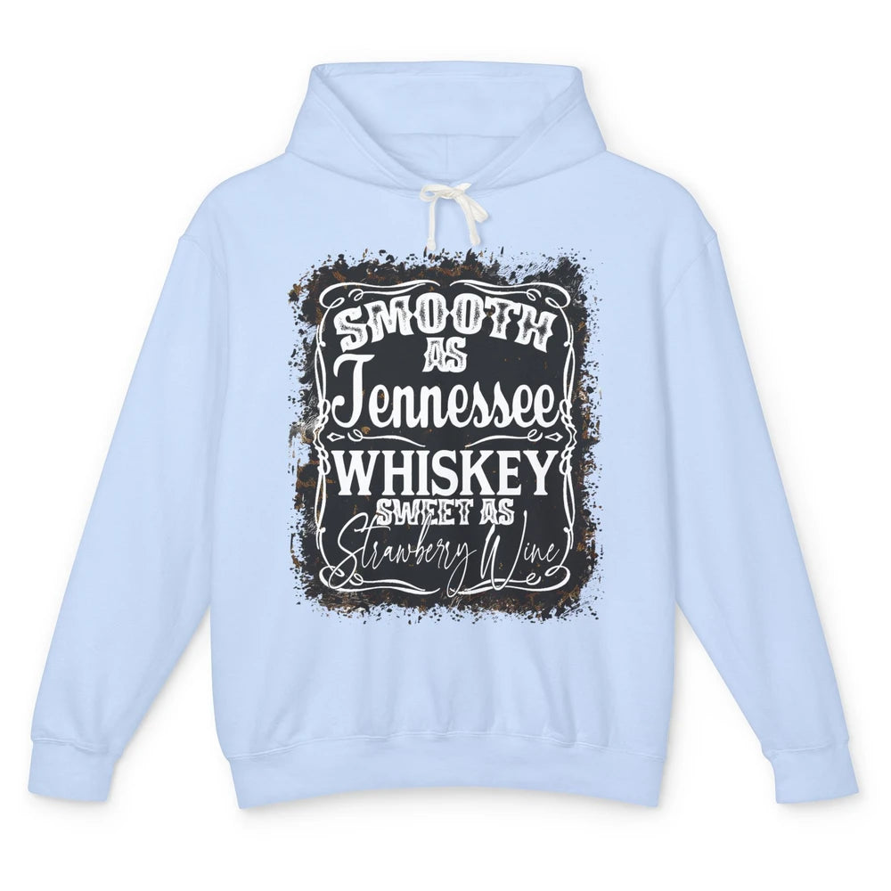 Smooth As Whiskey Sweet As Strawberry Wine Western Country Unisex Lightweight Hoodie