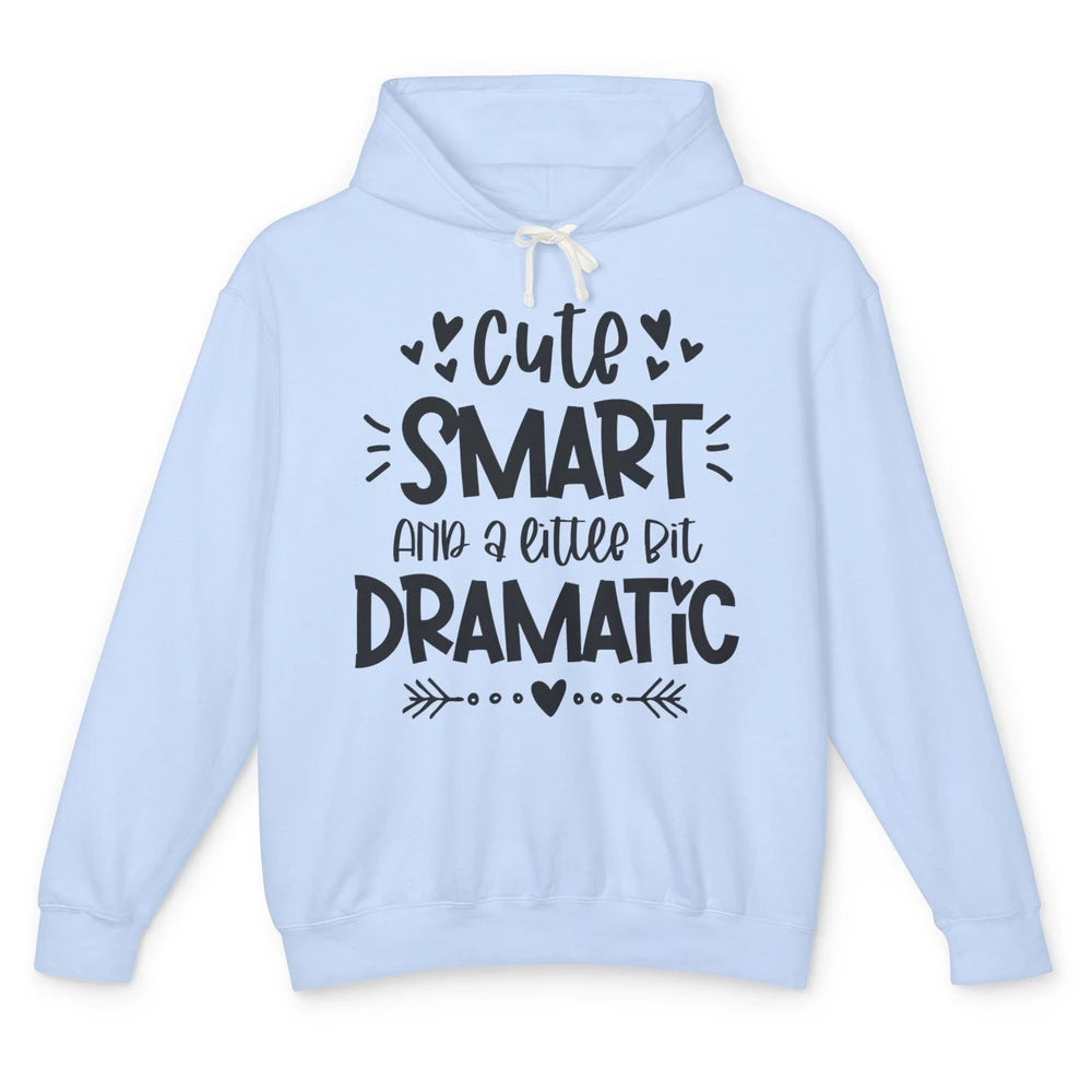 Retro Groovy Cute Smart & A Little Bit Dramatic Drama Queen Unisex Lightweight Hoodie