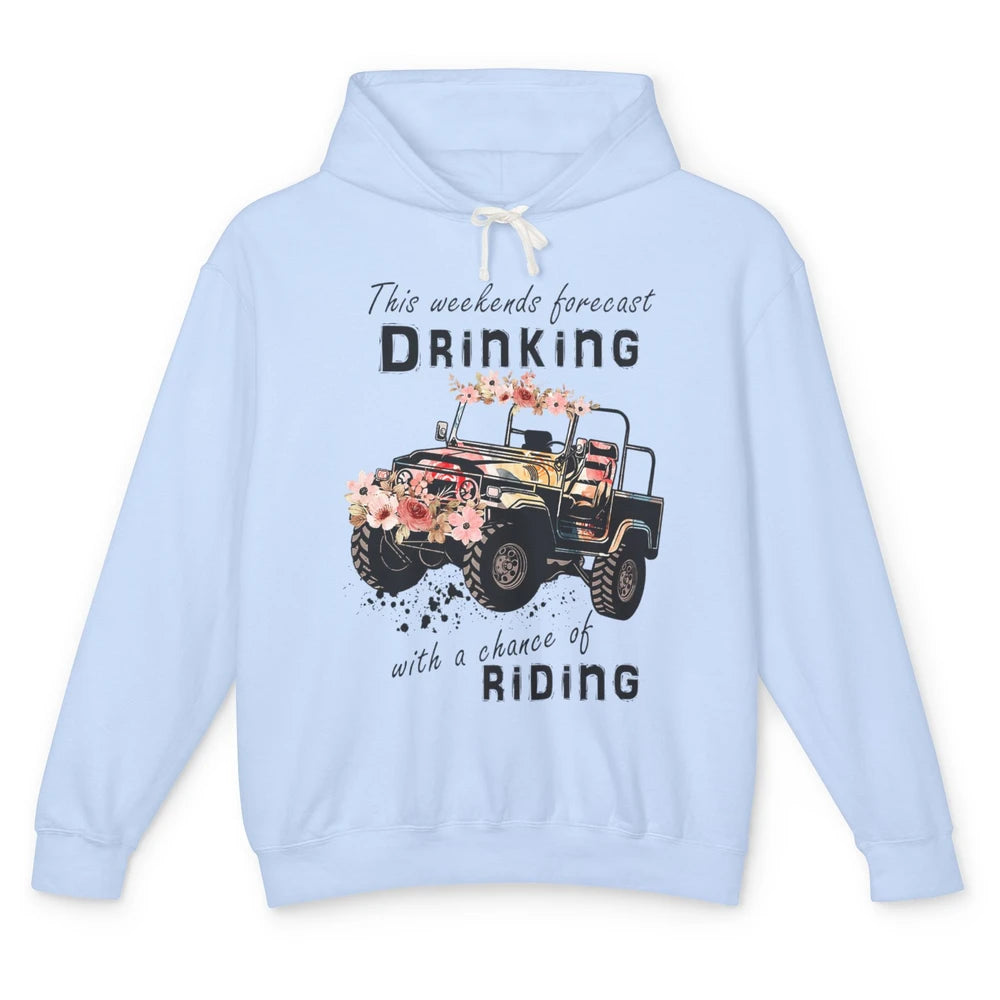 Drinking With Chance Riding Truck Mud UTV ATV SXS Offroad Unisex Lightweight Hoodie