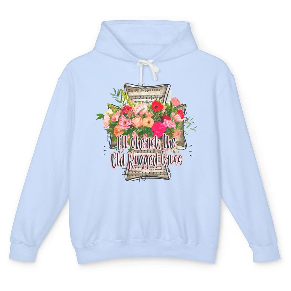 Floral Jesus Cross I'll Cherish Old Rugged Cross Christian Unisex Lightweight Hoodie