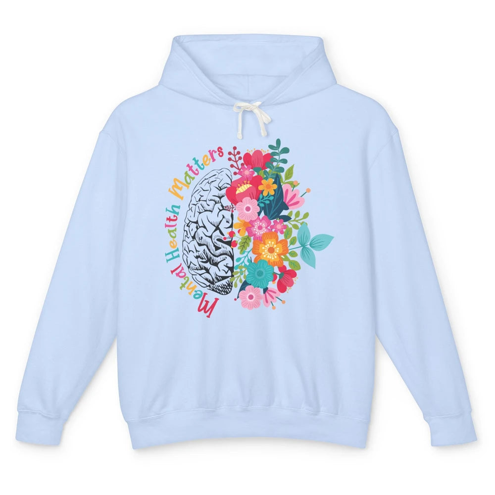 Mental Health Matters Human Brain Flower Bloom Mental Health Unisex Lightweight Hoodie