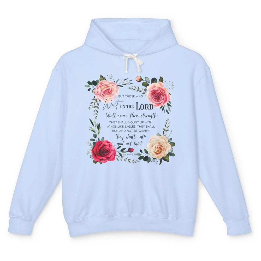 Floral Those Who Wait On The Lord Bible Verse Christian Unisex Lightweight Hoodie