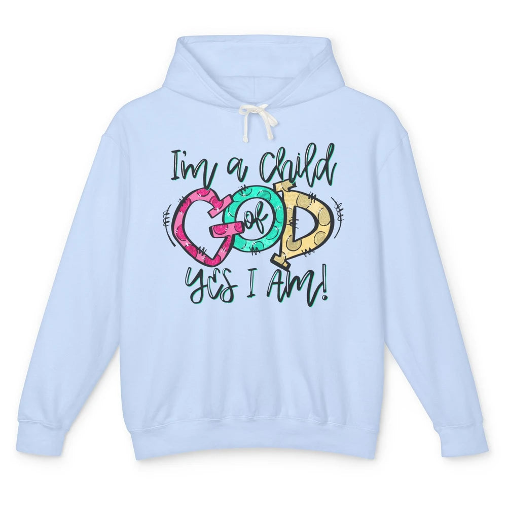 Christian I'm Child of God Hand Drawn Bible Verse Religious Unisex Lightweight Hoodie