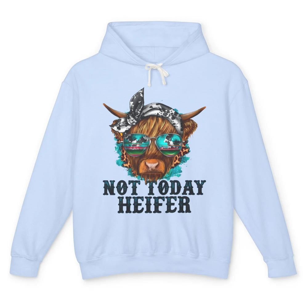 Leopard Highland Cow Sunglasses Not Today Heifer Western Cow Unisex Lightweight Hoodie