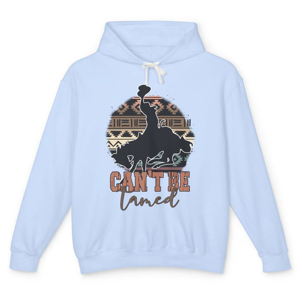 Can’t be Tamed Cowboy Saddle Horseback Western Country Unisex Lightweight Hoodie