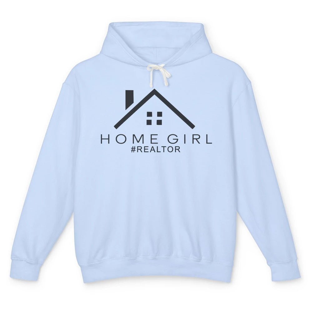 I'm Your Home Girl Realtor Real Estate Housing Investment Unisex Lightweight Hoodie