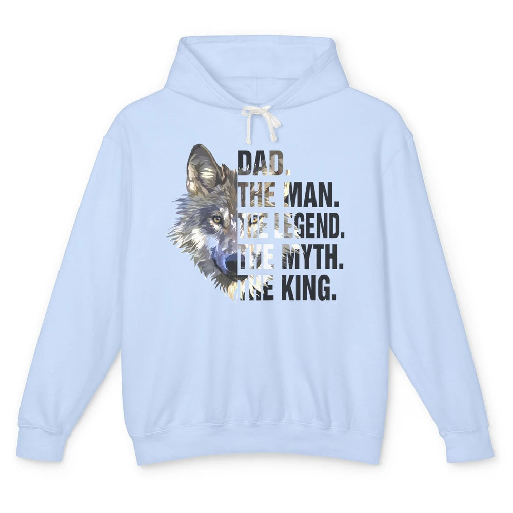 Wolf Dad The Man The Legend The Myth The King Fathers Day Unisex Lightweight Hoodie