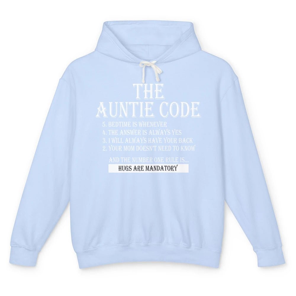 Funny The Auntie Code Rule New Aunt Life Birthday Bestie Unisex Lightweight Hoodie