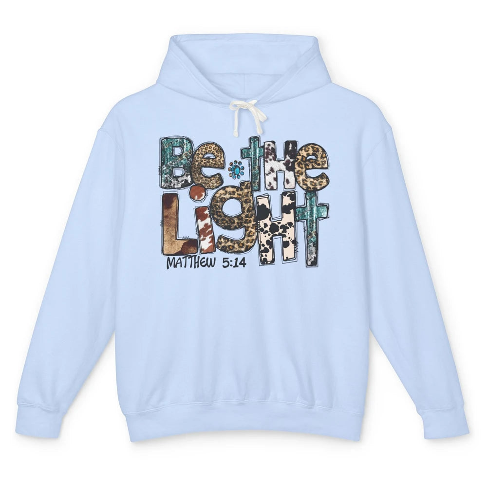 Leopard Be The Light Turquoise Western Country Christian Unisex Lightweight Hoodie