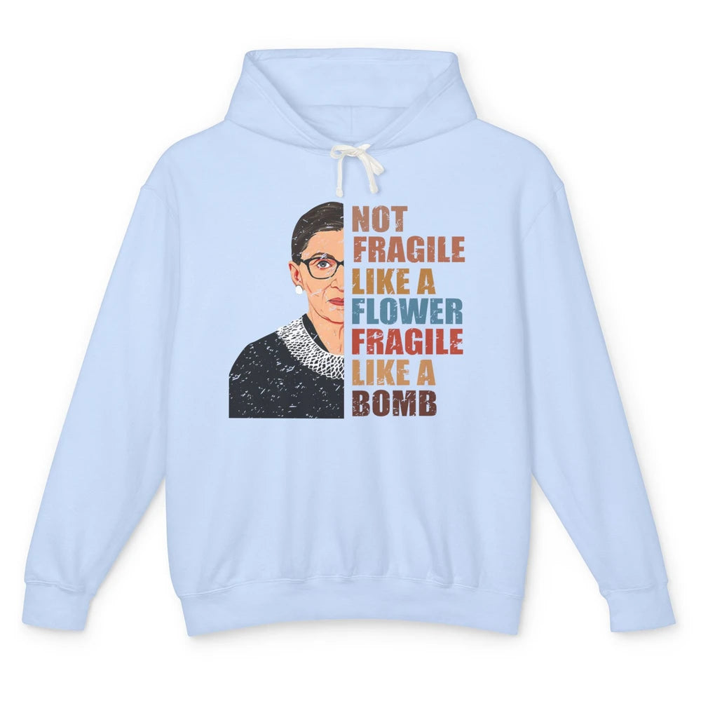 Retro Notorious RBG Fragile Like A Bomb Feminist Women Right Unisex Lightweight Hoodie