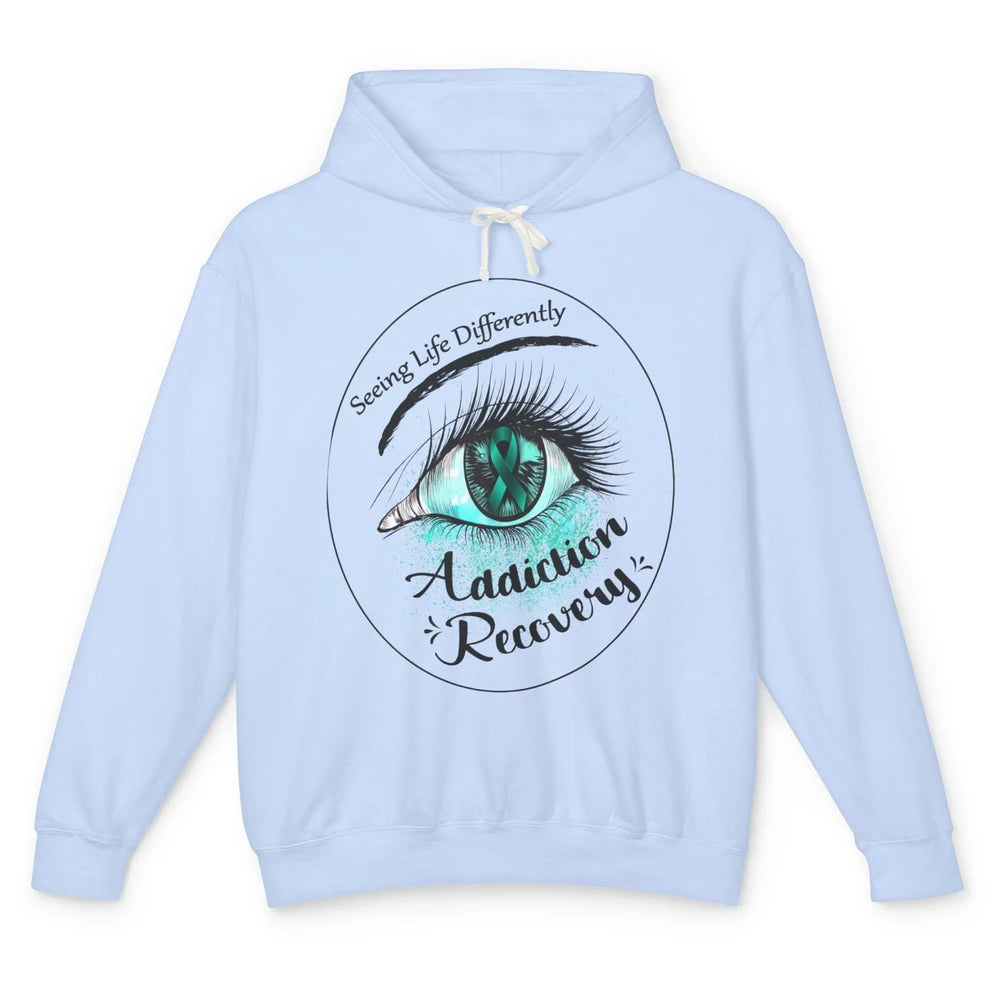 Addiction Awareness Seeing Life Differently Eye Teal Ribbon Unisex Lightweight Hoodie