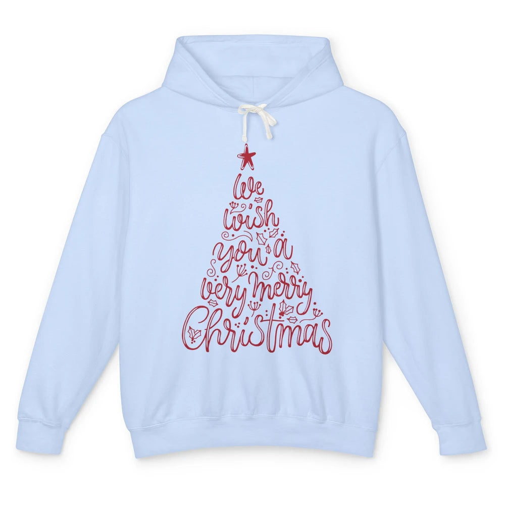 Funny Christmas Tree We Wish You A Merry Christmas Unisex Lightweight Hoodie