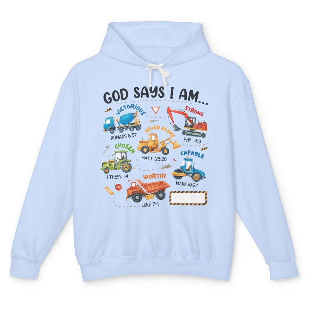 Construction Boy Christian God Say I'm Bible Verse Religious Unisex Lightweight Hoodie