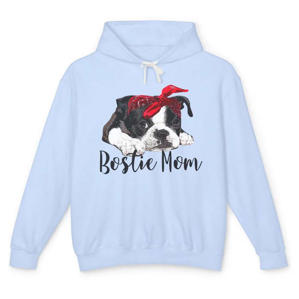 Bostie Mom Bandana Dog Mom Boston Terrier Dog Lovers Gift Unisex Lightweight Hoodie