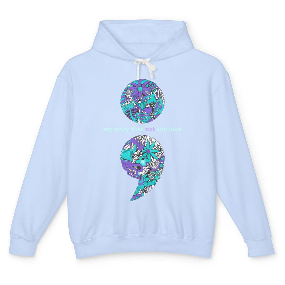 Semicolon Suicide Awareness Suicide Prevention Teal Purple Unisex Lightweight Hoodie