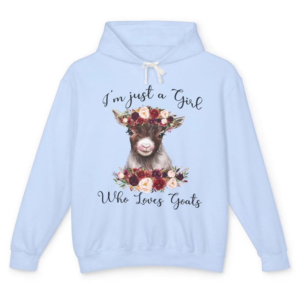 Funny Floral Goat Mom Just A Girl Who Loves Goats Farmers Unisex Lightweight Hoodie