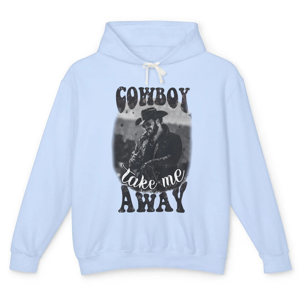 Retro Cowboy Take Me Away Western Country Music Cowboy Gift Unisex Lightweight Hoodie