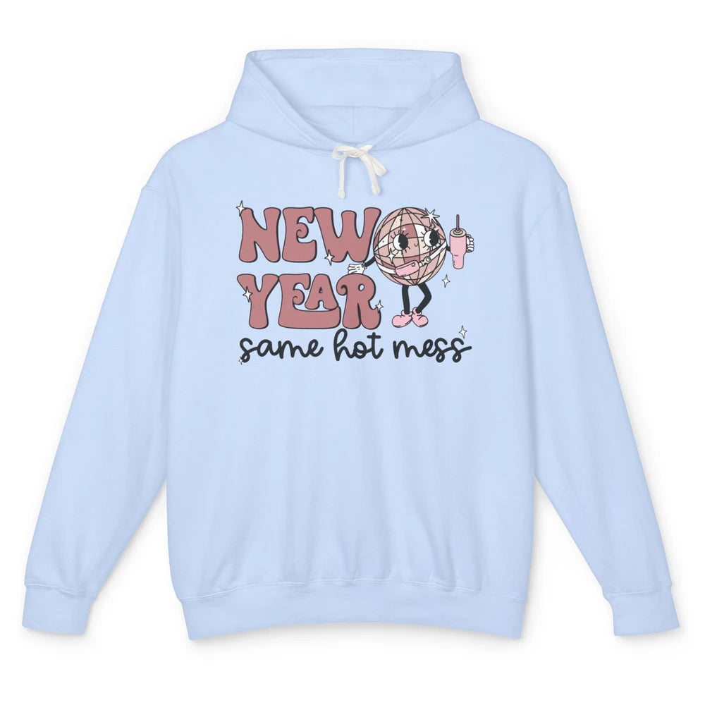 Happy New Year Disco Ball Bougie New Year Same Hot Mess Unisex Lightweight Hoodie