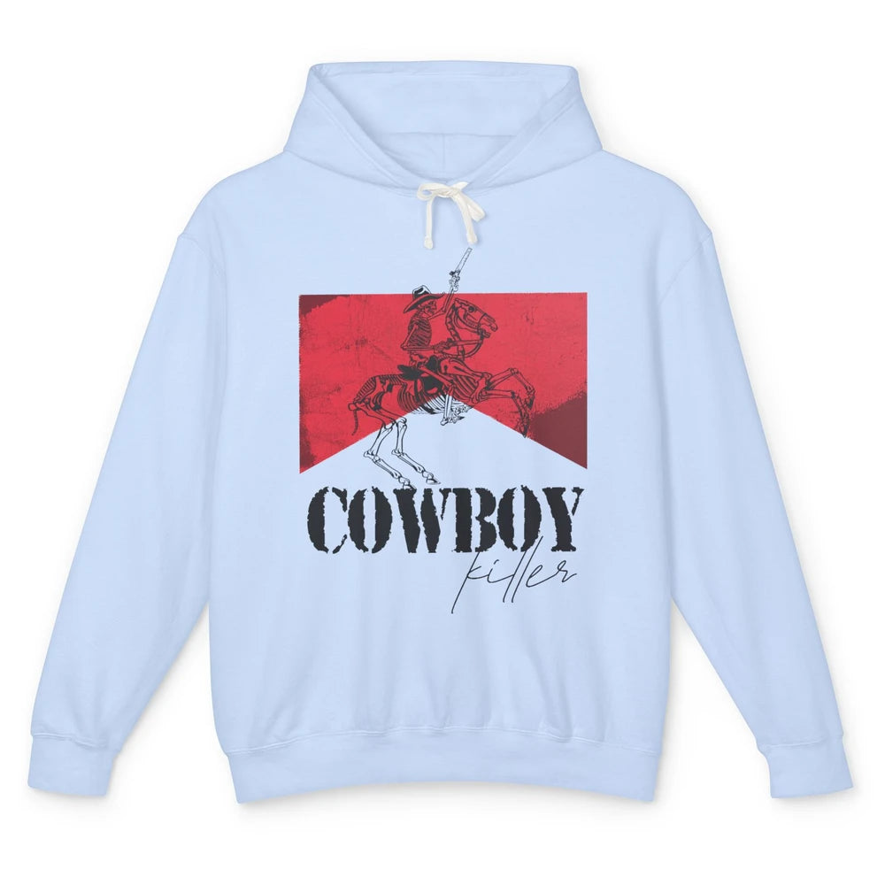 Skeleton Cowboy Killer Howdy Western Country Cowgirl Gift Unisex Lightweight Hoodie