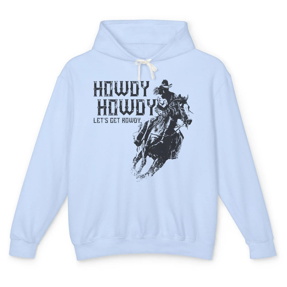 Retro Howdy Cowboy Rodeo Riding Horse Western Country Men Unisex Lightweight Hoodie