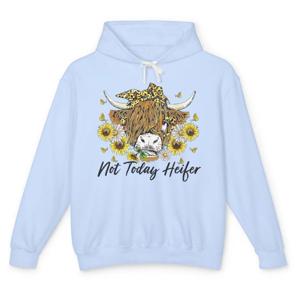 Not Today Heifer Highland Cow Leopard Sunflower Farm Animal Unisex Lightweight Hoodie