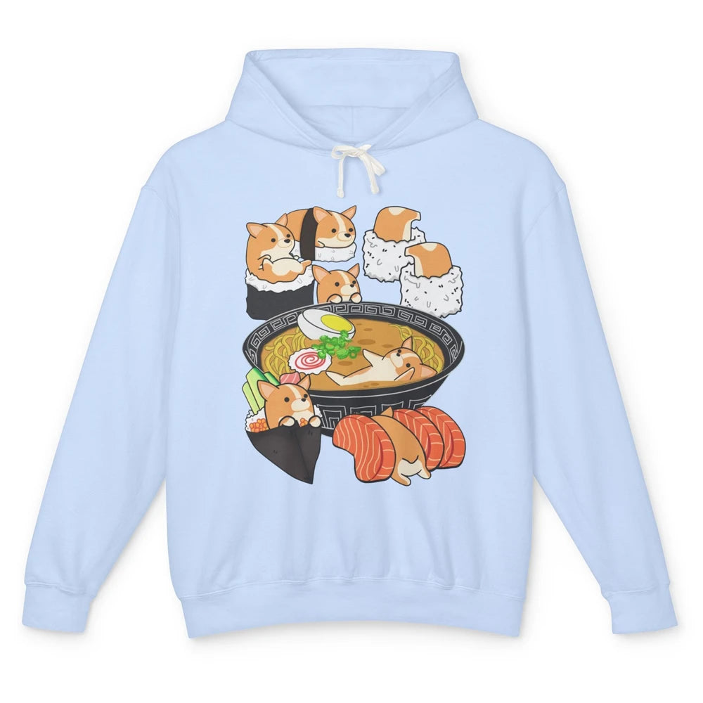 Funny Corgi Ramen Bowl Noodles Sushi Rolls Japanese Kawaii Unisex Lightweight Hoodie