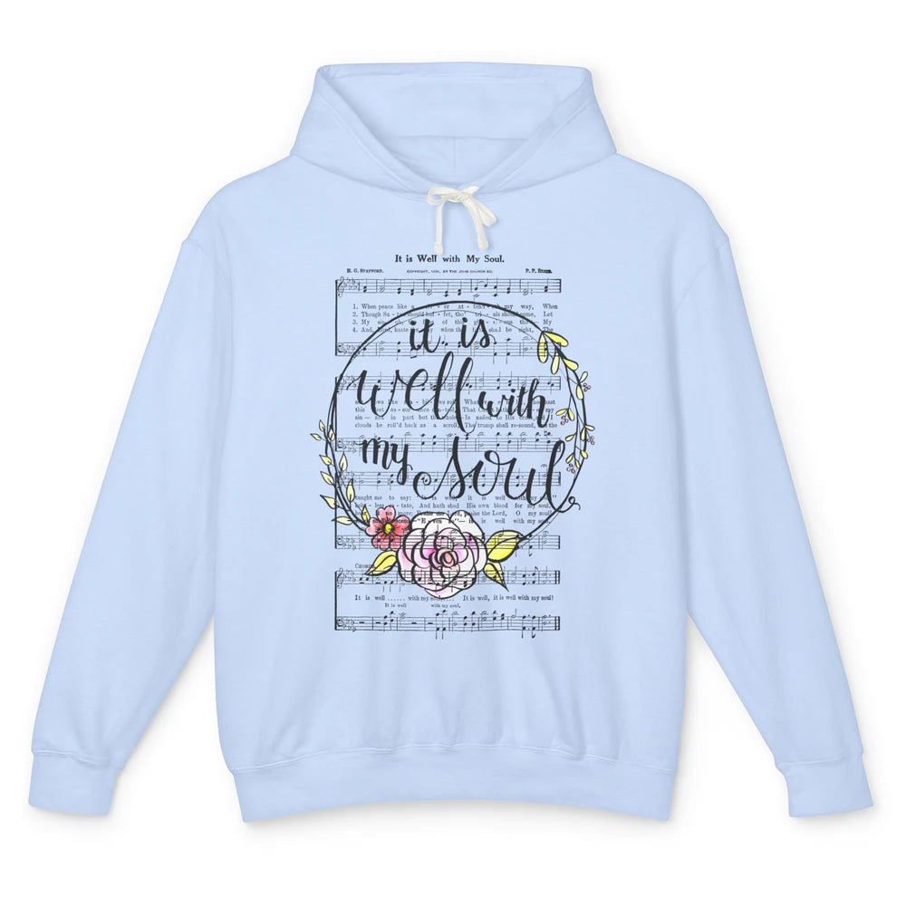 Floral Christian Its Well With My Soul Music Sheet Religious Unisex Lightweight Hoodie