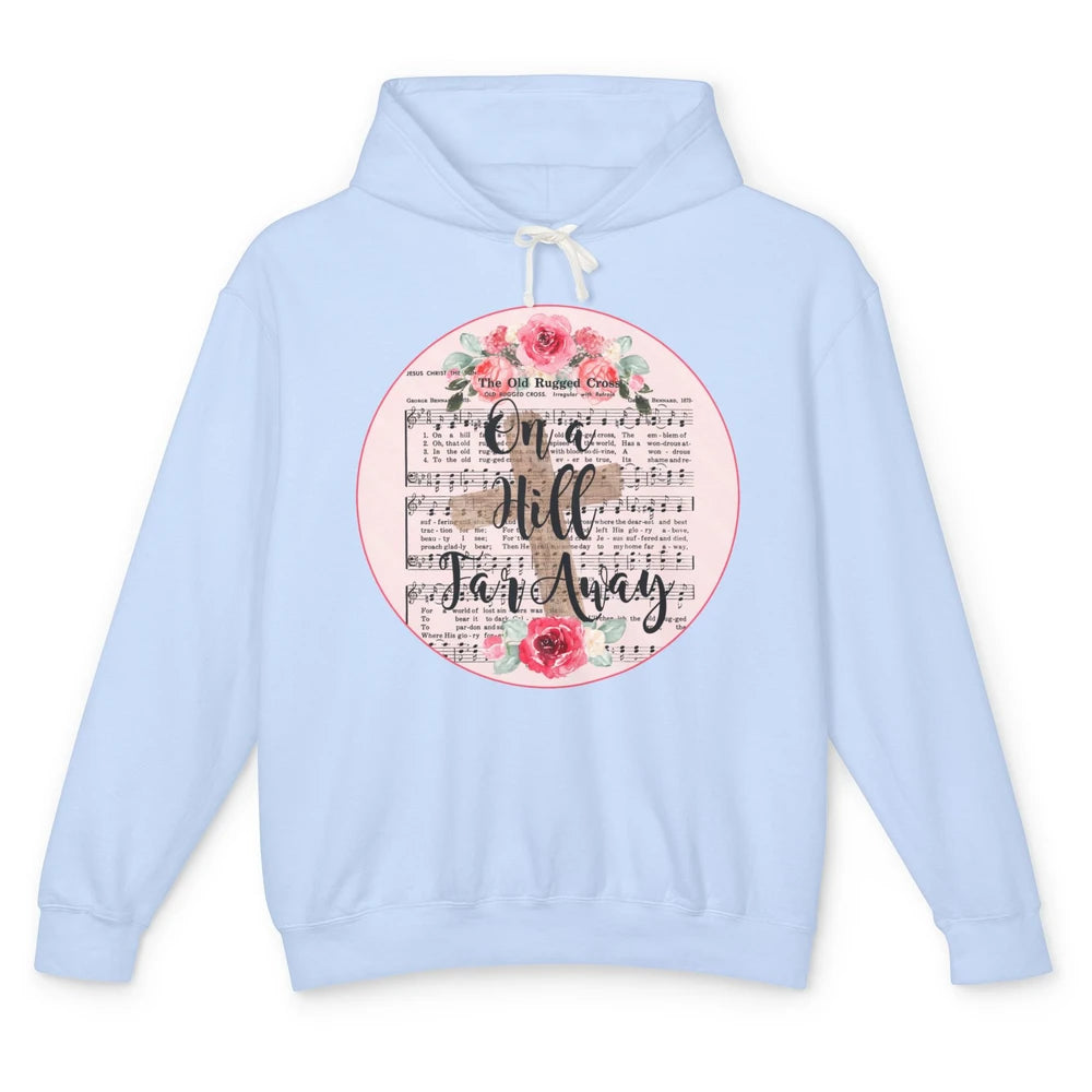 Floral Jesus Cross On Hill Far Away Old Rugged Cross Western Unisex Lightweight Hoodie