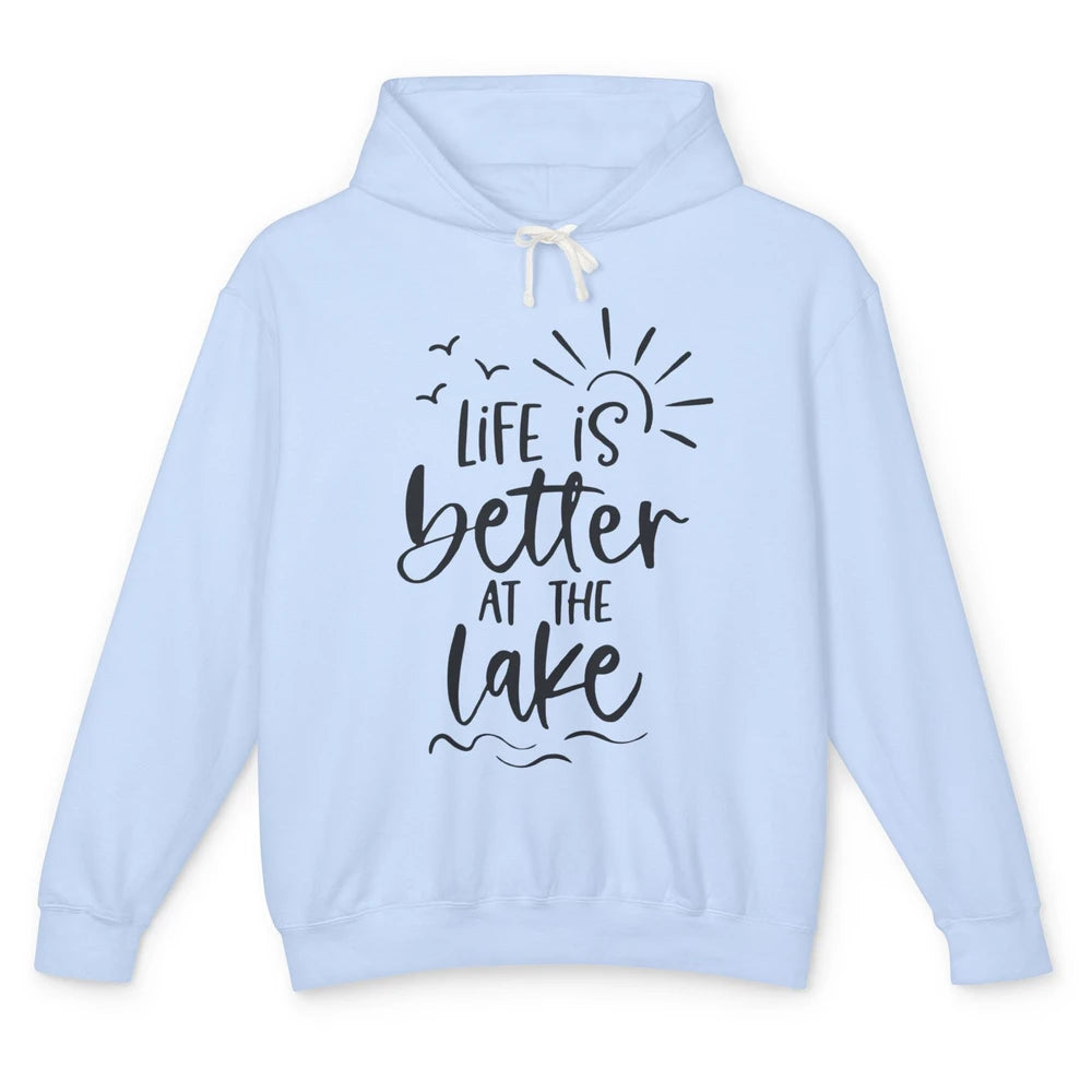 Life Is Better At The Lake Kayaking Lake Life Summer Vacay Unisex Lightweight Hoodie