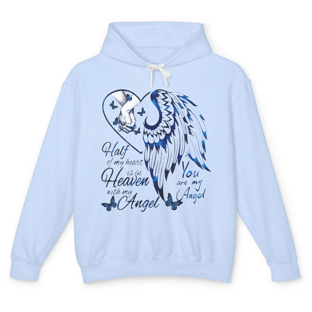 Half Of My Heart Is In Heaven With My Angel In Loving Memory Unisex Lightweight Hoodie