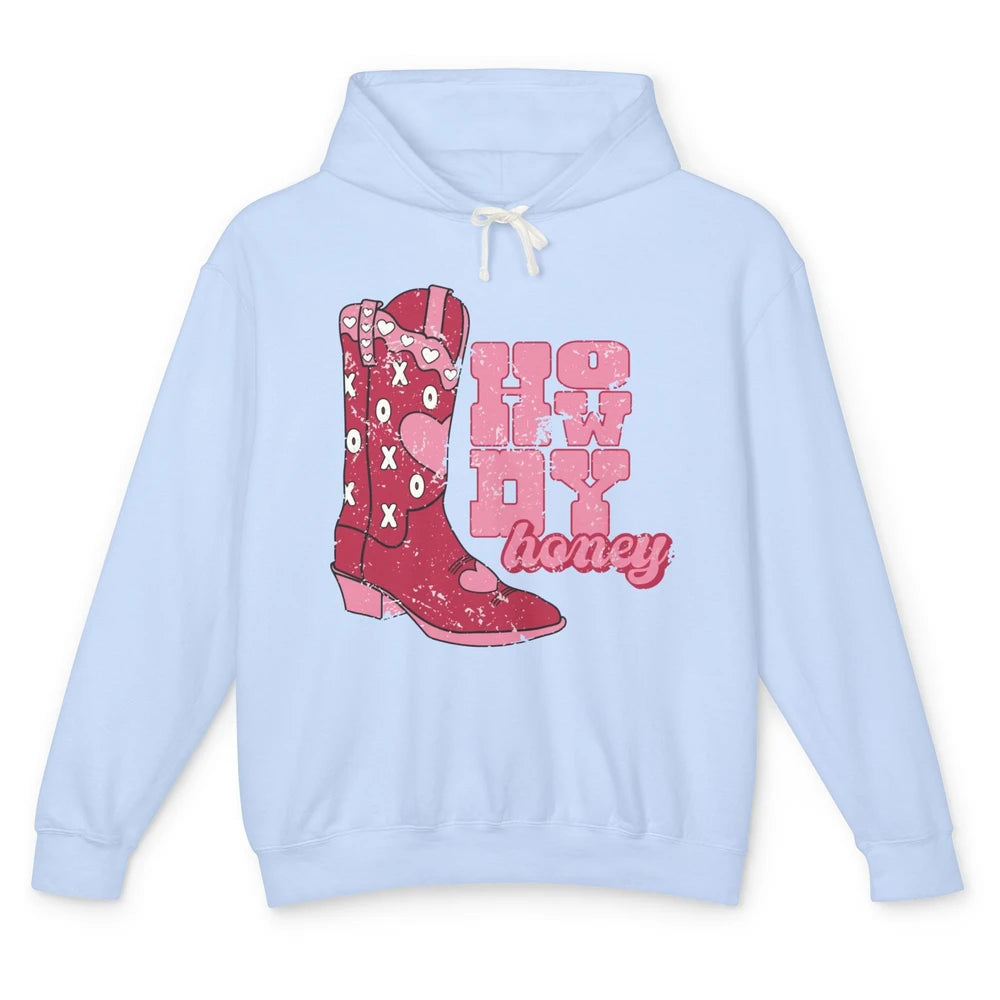 Cowgirl Boots Cowboy Honey Valentines Day Howdy Boho Love Unisex Lightweight Hoodie