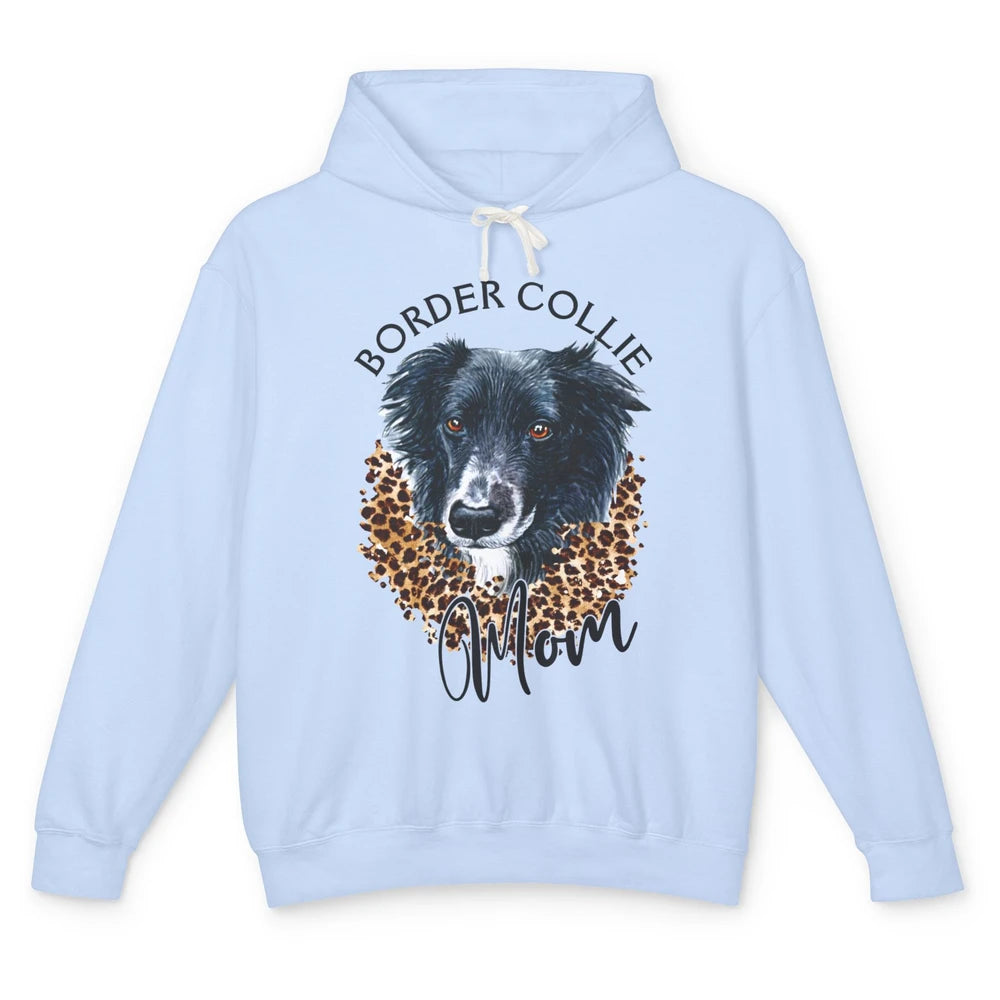 Border Collie Mom Dog Lover Gift Border Collie Leopard Print Unisex Lightweight Hoodie