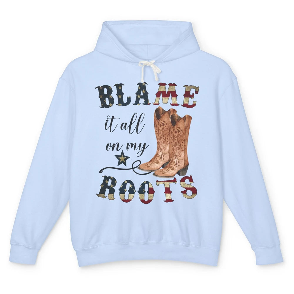 Retro US Flag Cowboy Boots Blame It All On My Roots Western Unisex Lightweight Hoodie