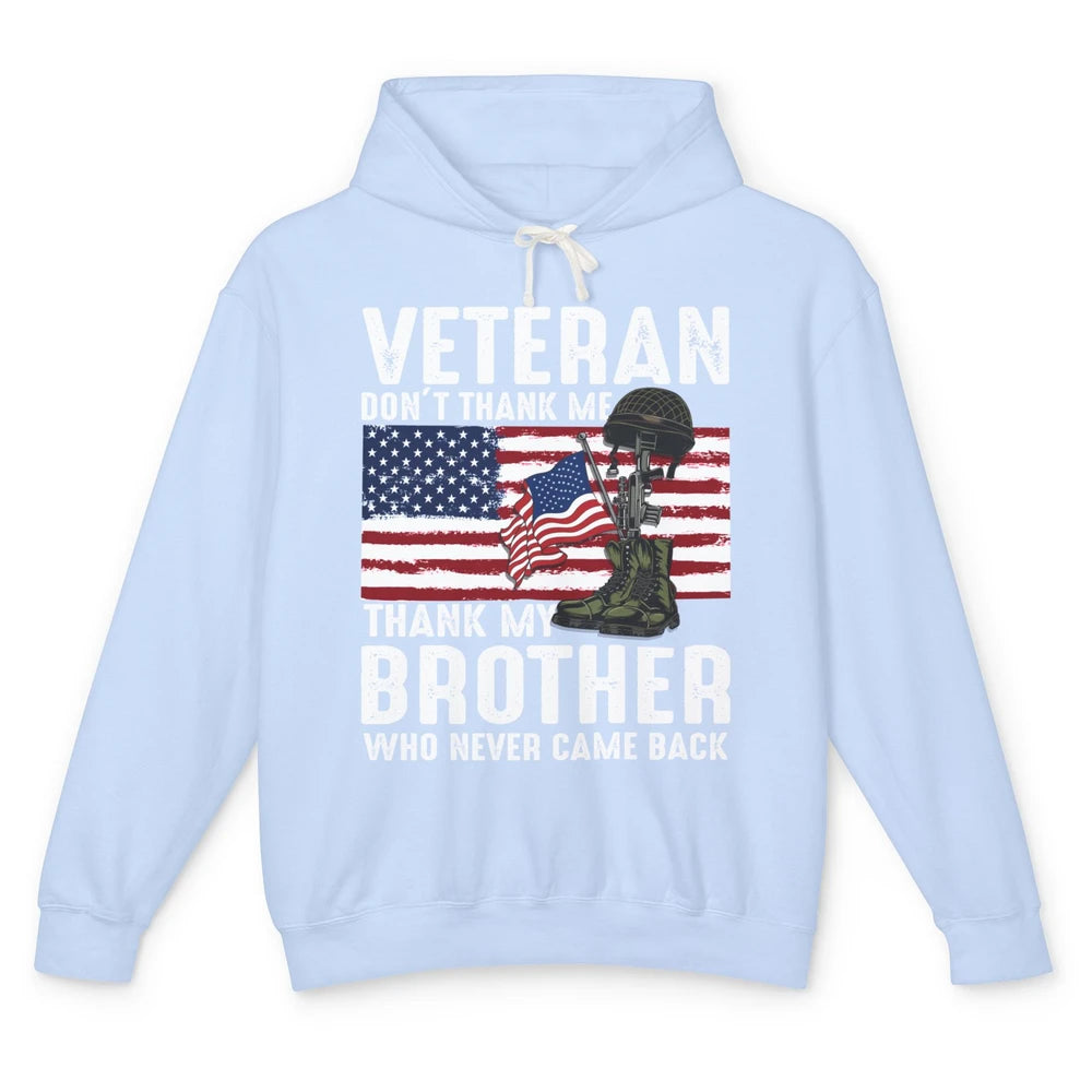 US Flag Veteran Combat Boots Thank Brothers Who Never Came Unisex Lightweight Hoodie