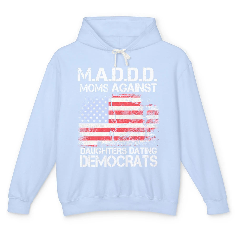 US Flag M.A.D.D.D Moms Against Daughters Dating Democrats Unisex Lightweight Hoodie