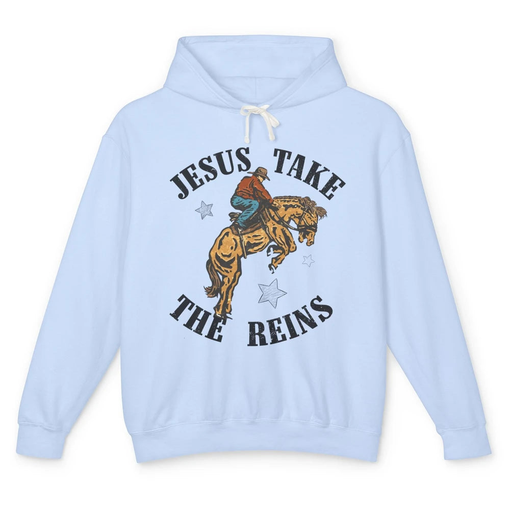 Rodeo Cowboy Horsing Jesus Take the Reins Western Country Unisex Lightweight Hoodie