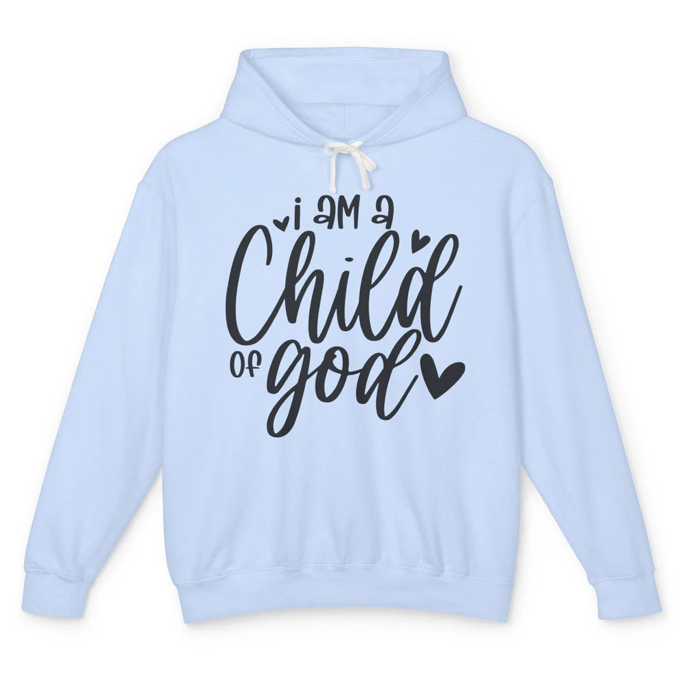 Christian Cross I'm Child Of God Bible Verse Faith Religious Unisex Lightweight Hoodie