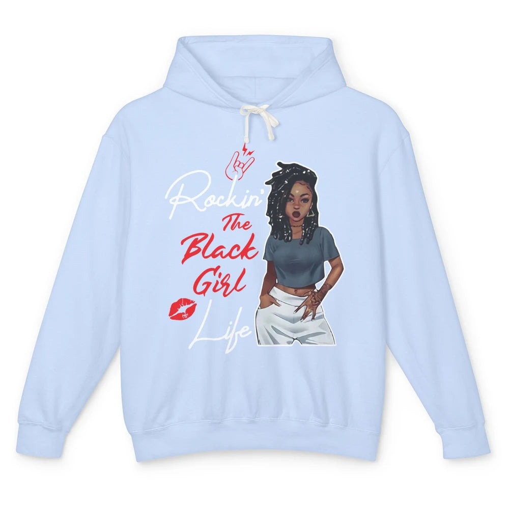 Rockin' The Black Girl Life Black Women Pride Afro Melanin Unisex Lightweight Hoodie