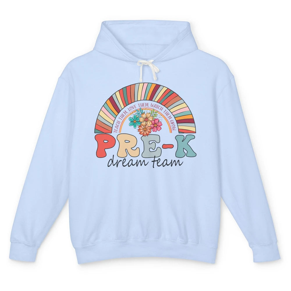 Pre-K Dream Team Rainbow Kinder Pre-K Teacher Back to School Unisex Lightweight Hoodie