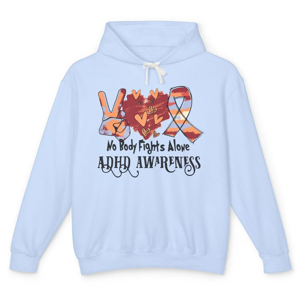 ADHD Awareness Nobody Fights Alone Support ADHD Warrior Unisex Lightweight Hoodie