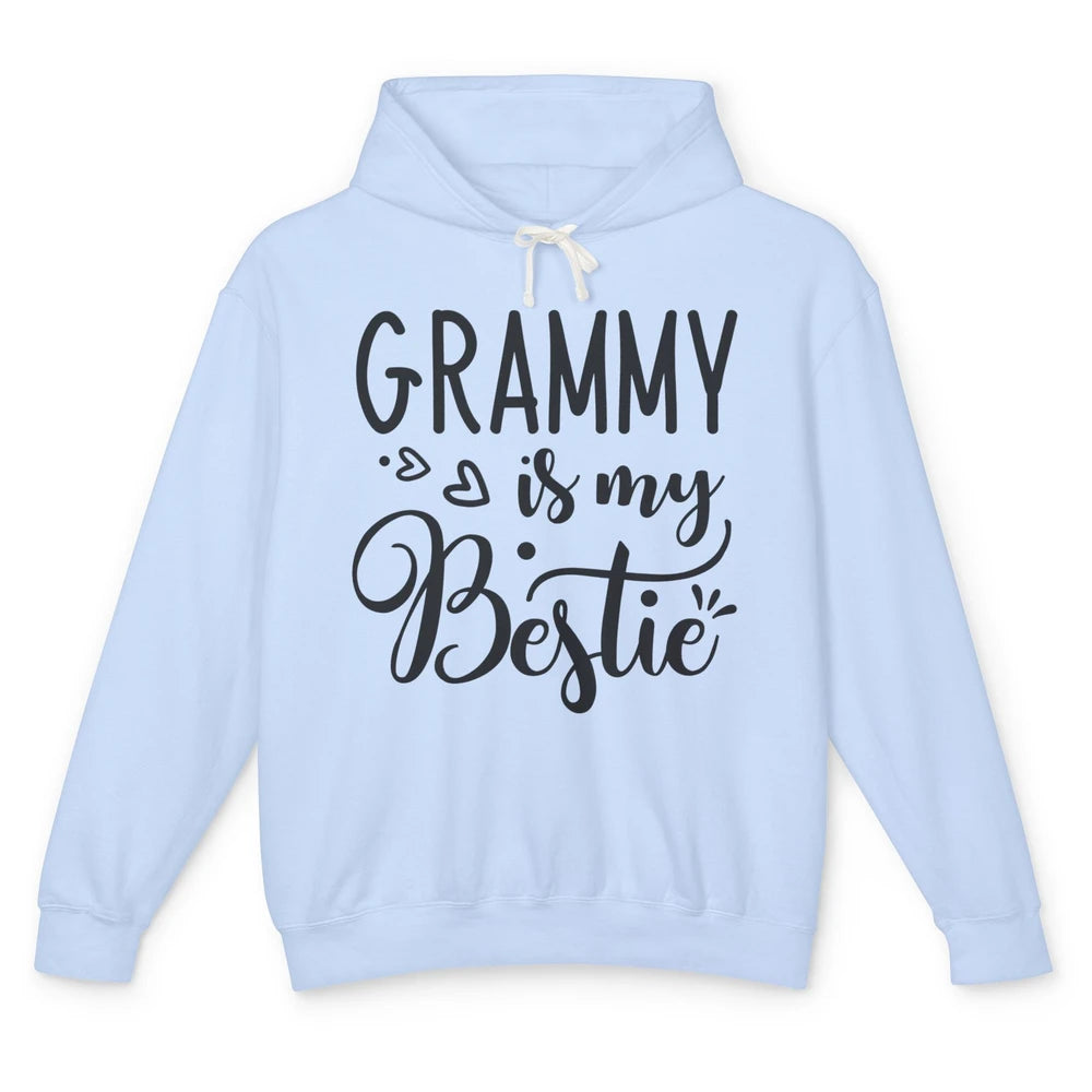 Grammy Is My Bestie Being Grandma Make My Life Complete Nana Unisex Lightweight Hoodie