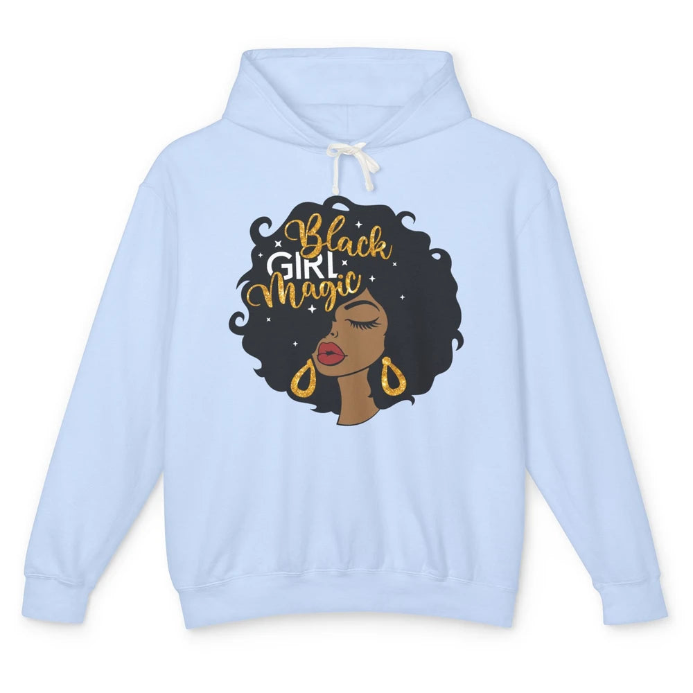 Black Girl Magic Afro Girls Melanin Black Woman Black Queen Unisex Lightweight Hoodie