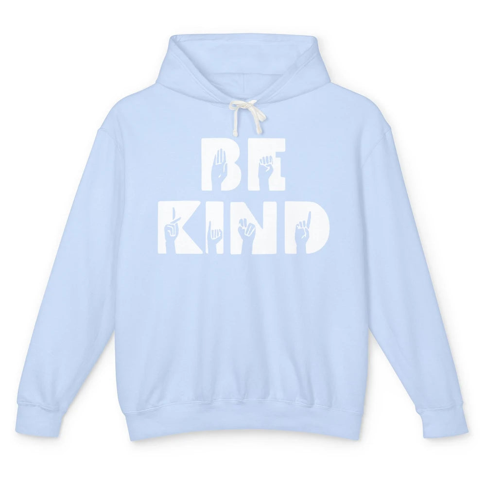 Retro Sign Language Be Kind Human Women Rights Anti Bullying Unisex Lightweight Hoodie